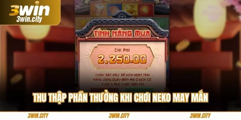 Thu thập phần thưởng khi chơi neko may mắn